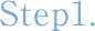 step1